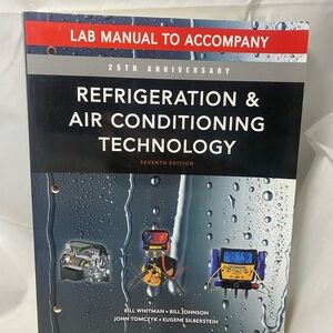 Refrigeration and Air Conditioning Technology: Concepts, Procedures, and Tro...
